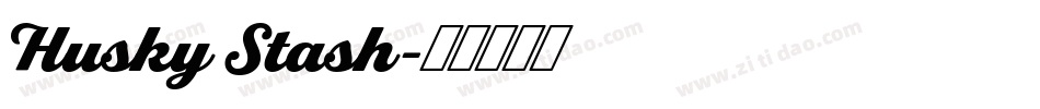 Husky Stash字体转换